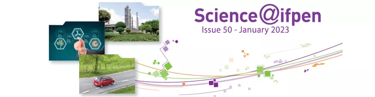 Issue 50 of Science@ifpen - PhD projects and Yves Chauvin prize