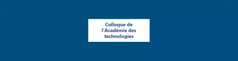 Réponse de la chimie industrielle aux défis des 30 prochaines années : RDV au colloque de l'Académie des technologies