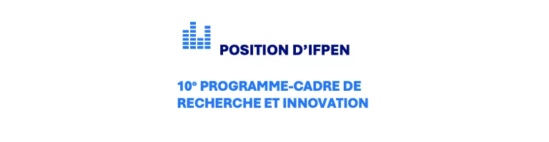 Les recommandations d'IFPEN pour l'avenir de la R&I en Europe