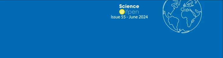 Issue 55 of Science@ifpen - Process Design and Modeling