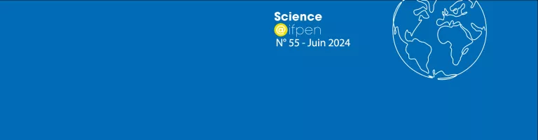 Numéro 55 de Science@ifpen - Conception Modélisation Procédés
