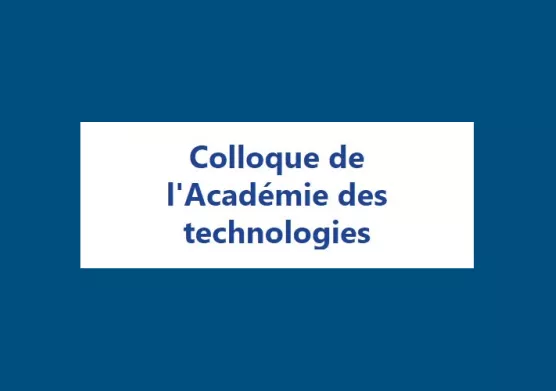 Réponse de la chimie industrielle aux défis des 30 prochaines années : RDV au colloque de l'Académie des technologies