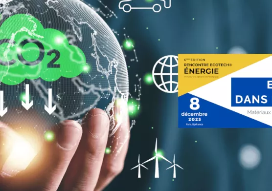 Le Carnot IFPEN Ressources Energétiques au 6e rendez-vous de la Rencontre Ecotech Energie 2023