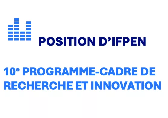 Les recommandations d'IFPEN pour l'avenir de la R&I en Europe
